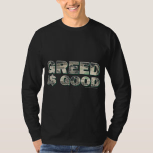 Wall Street/ Greed is goed T-shirt