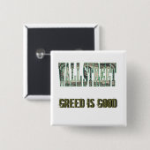 Wall Street/ Greed is goed Vierkante Button 5,1 Cm (Voorkant /achterkant)