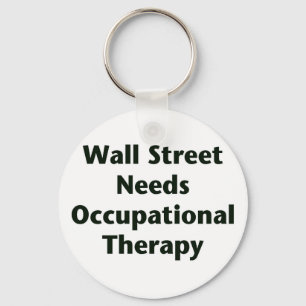 Wall Street heeft behoefte aan een beroepstherapie Sleutelhanger