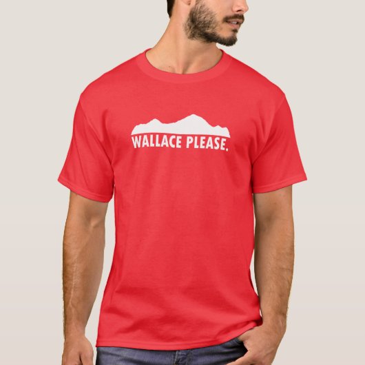 Wallace Idaho Please T-shirt (Voorkant)