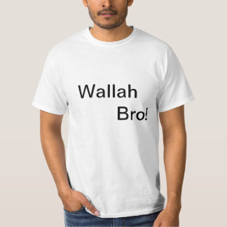 Wallah Bro. T-shirt