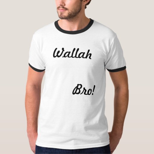 Wallah Bro. T-shirt (Voorkant)