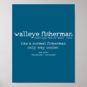 Walleye Visser Definitie Grappige Citaat Vissen G Poster