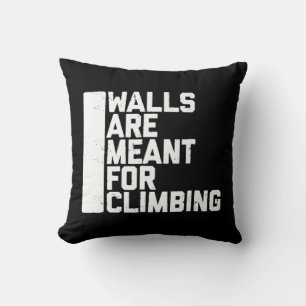 Walls Are Meant For Climbing Boulder Kussen