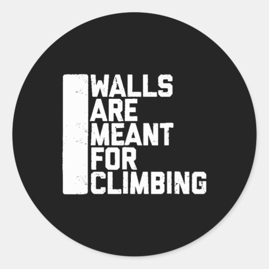 Walls Are Meant For Climbing Boulder Ronde Sticker (Voorkant)