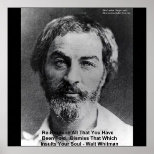 Walt Whitman "Insult the Soul" Posters