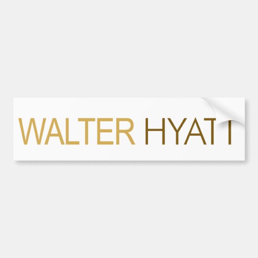Walter Hyatt Bumpersticker (Voorkant)