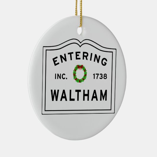 Waltham, MA Holiday Wreath Ceramic Ornament (Rechts)