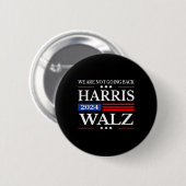 Waltz 2024 We gaan niet terug Kamala Harris 2024 Ronde Button 5,7 Cm (Voorkant /achterkant)