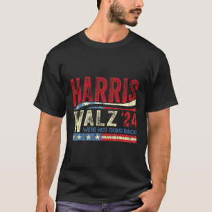 Waltz 2024 We gaan niet terug Kamala Harris 2024 T-shirt