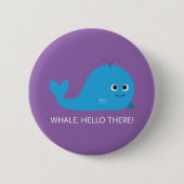 Walvis, Hallo daar! Knoop Ronde Button 5,7 Cm (Voorkant)