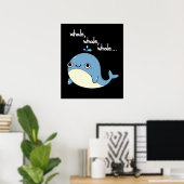 Walvis, walvis, walvis Grappige dier grap Donkere Poster (Thuiskantoor)