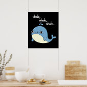 Walvis, walvis, walvis Grappige dier grap Donkere Poster (Keuken)