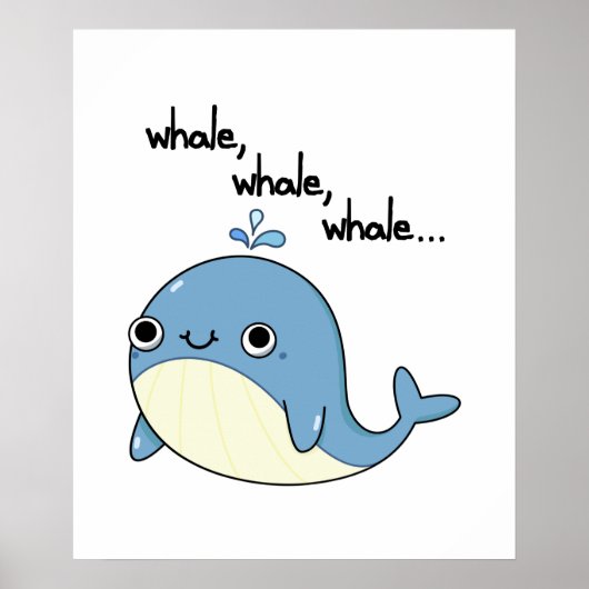 Walvis, walvis, walvis Schattig zee dier woordspel Poster (Voorkant)