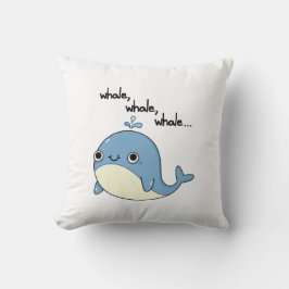 Walvis, walvis, walvis Schattig zeedier woordspeli Kussen