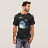 Walvis, walvis, walvis Schattige Zee Animal Pun Da T-shirt (Voorkant volledig)