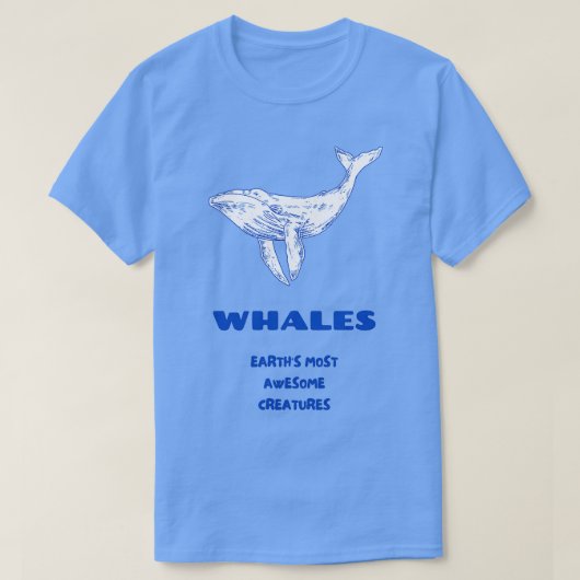 Walvissen verdienen de meeste geweldige wezens t-shirt (Design voorkant)