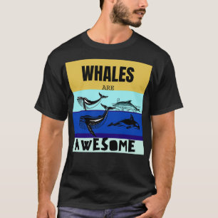 Walvissen zijn geweldige t-shirt