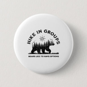 Wandel in groepen Beren houden van opties Funny Ca Ronde Button 5,7 Cm