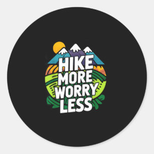 Wandel meer, maak je minder zorgen, grappige coole ronde sticker