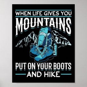 Wandelen Berg Buiten Als Het Leven Je Mount Geeft Poster