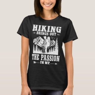 Wandelen brengt de passie bergpad wandelaar naar b t-shirt