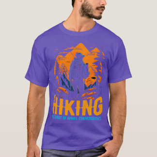 Wandelen De sport van bergopwaartse gesprekken Gra T-shirt