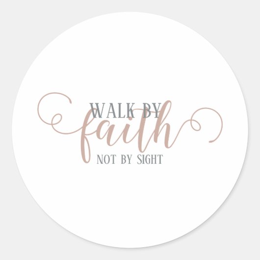 Wandelen door geloof, ronde sticker (Voorkant)