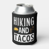 Wandelen en taco's Grappige taco's Blikjeskoeler (Blikje Voorkant)