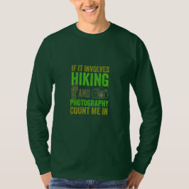 Wandelen & Fotografie Count Me In Outdoor Cadeau T-shirt