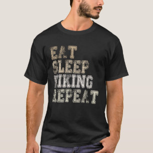 Wandelen Gezegde Eet slaap Wandelen Herhaal Wander T-shirt