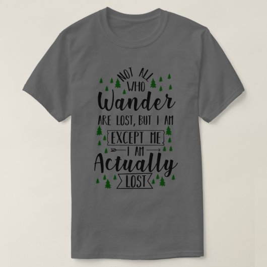 Wandelen Grappige Spreuk 1 T-shirt (Design voorkant)