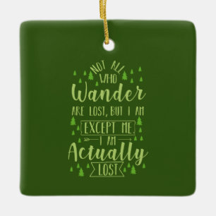 Wandelen Grappige Spreuk   Keramisch Ornament