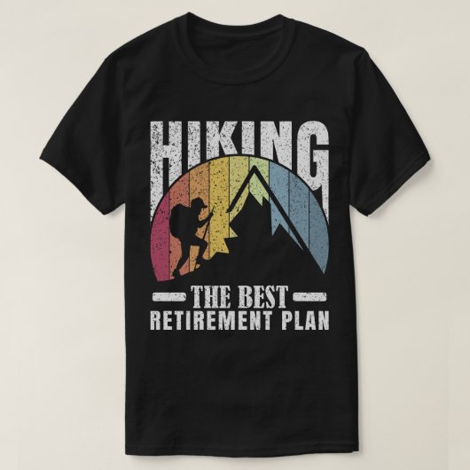 Wandelen: het beste pensioenplan t-shirt (Design voorkant)