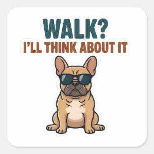 Wandelen? Ik denk erover na Sticker met Franse Bul
