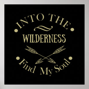 Wandelen in de wildernis vindt mijn ziel poster