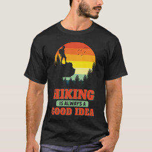 Wandelen is altijd een goed idee Wandelaar buiten T-shirt