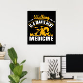 Wandelen is een man's beste medicijn poster (Thuiskantoor)