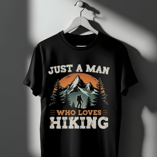 Wandelen is gewoon een Man die van wandelen houdt T-shirt