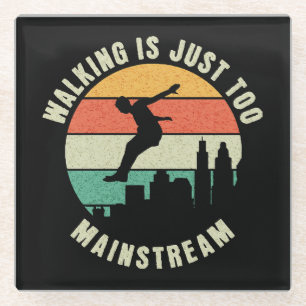 Wandelen is gewoon te veel mainstream glazen onderzetter