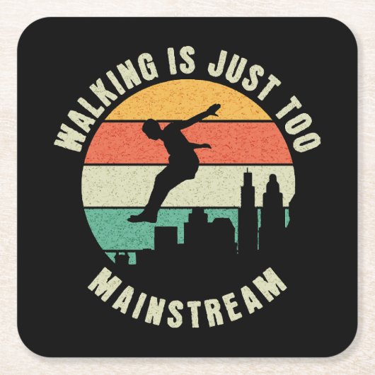 Wandelen is gewoon te veel mainstream kartonnen onderzetters (Voorkant)