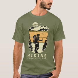 Wandelen is goedkoper dan therapie t-shirt