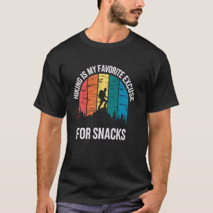 Wandelen Is Mijn Favoriete Excuus Voor Snoepjes Fu T-shirt