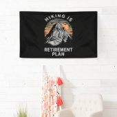 Wandelen Is Mijn Pensioenplan Grappig Wandelen  Spandoek (Insitu)