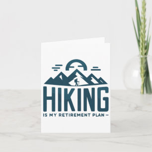 Wandelen Is Mijn Pensioenplan Kamperen Funny Hiker Kaart