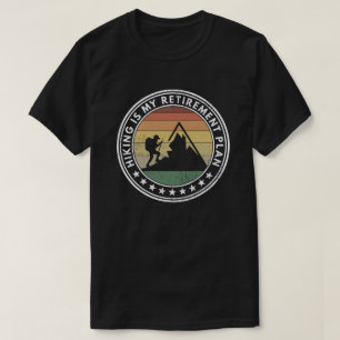 Wandelen is mijn pensioenplan t-shirt