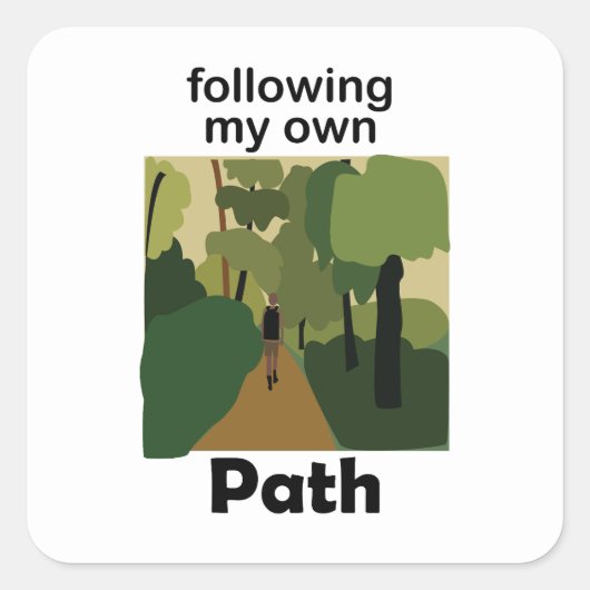 Wandelen Mijn Eigen Pad Volgen Zwerflust Vierkante Sticker (Voorkant)