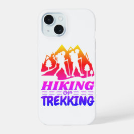 Wandelen of Trekken iPhone 15 Case