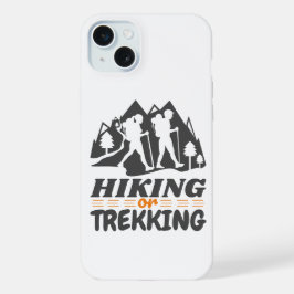 Wandelen of Trekken iPhone 15 Plus Case