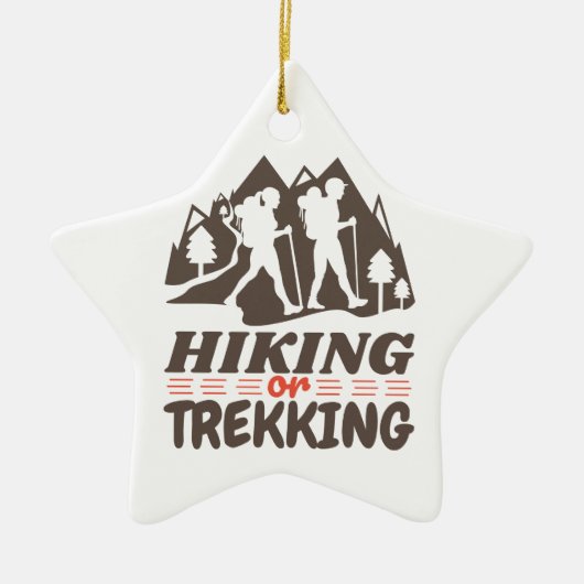 Wandelen of Trekken Keramisch Ornament (Voorkant)